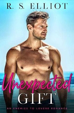 Unexpected Gift by R. S. Elliot