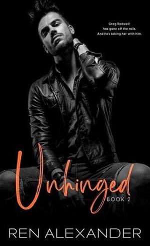 Unhinged by Ren Alexander