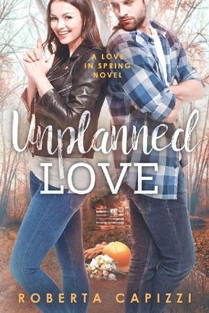 Unplanned Love by Roberta Capizzi