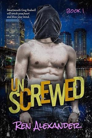 Unscrewed by Ren Alexander