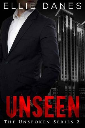 Unseen by Ellie Danes