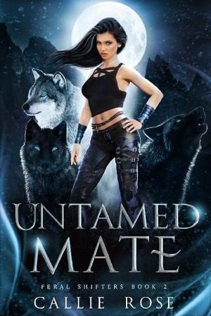 Untamed Mate by Callie Rose