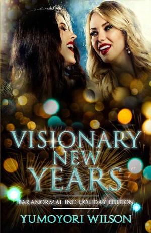 Visionary New Years by Yumoyori Wilson