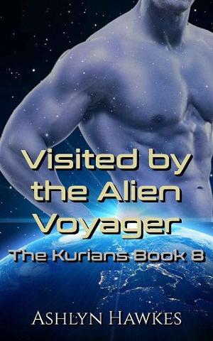 Visited By the Alien Voyager by Ashlyn Hawkes