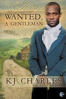 Wanted, A Gentleman by K.J. Charles