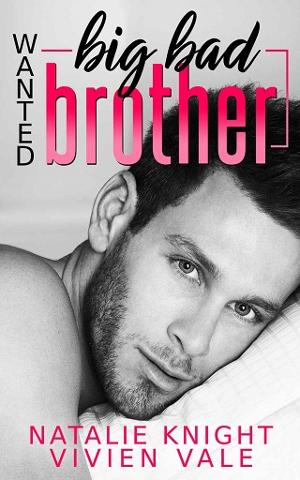 Wanted: Big Bad Brother by Natalie Knight, Vivien Vale