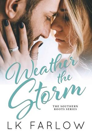 Weather the Storm by LK Farlow