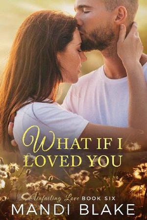 What if I Loved You by Mandi Blake