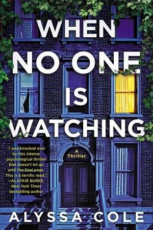 When No One Is Watching by Alyssa Cole