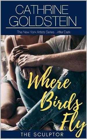 Where Birds Fly by Cathrine Goldstein