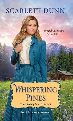 Whispering Pines by Scarlett Dunn