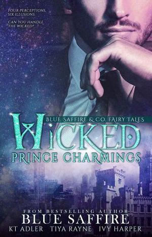 Wicked Prince Charmings by Blue Saffire