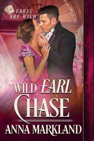 Wild Earl Chase by Anna Markland
