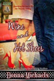 Wine and Hot Shoes by Donna Michaels