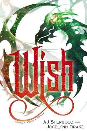 Wish by AJ Sherwood, Jocelynn Drake