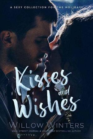 Wishes and Kisses by Willow Winters