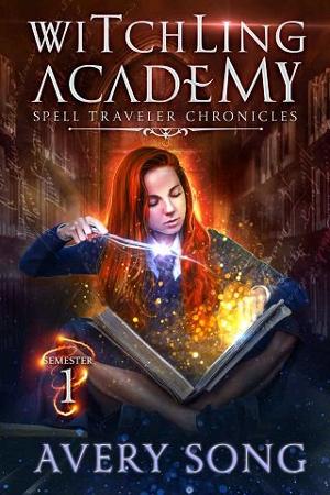 Witchling Academy, Semester One by Avery Song