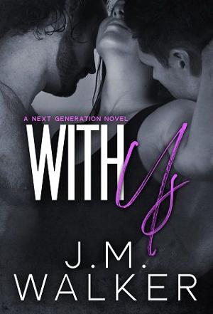 With Us by J.M. Walker