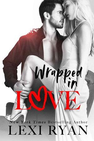 Wrapped in Love by Lexi Ryan