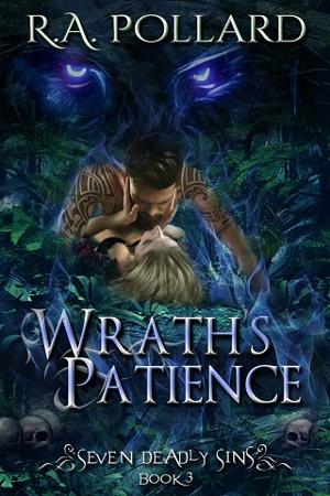 Wrath’s Patience by R.A. Pollard