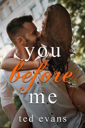 You Before Me by Ted Evans