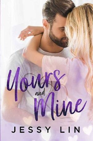 Yours and Mine by Jessy Lin